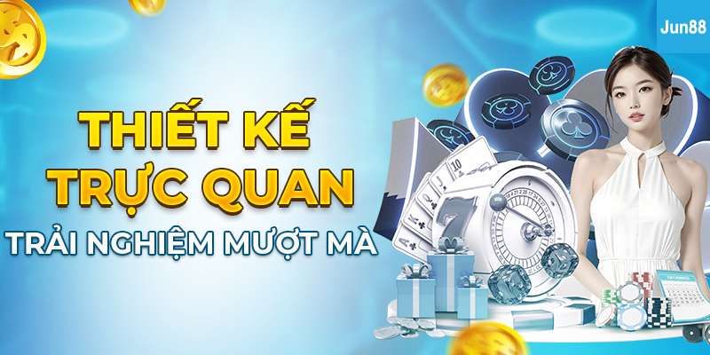 Tại Sao Chọn Jun88?